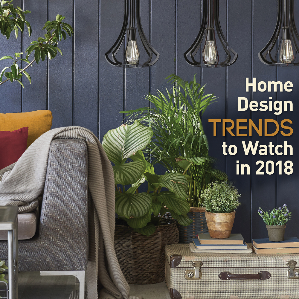 Home Design Trends to Watch in 2018