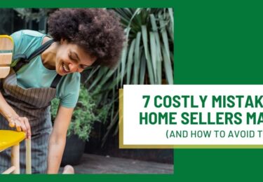 Photo of 7 Costly Mistakes Home Sellers Make