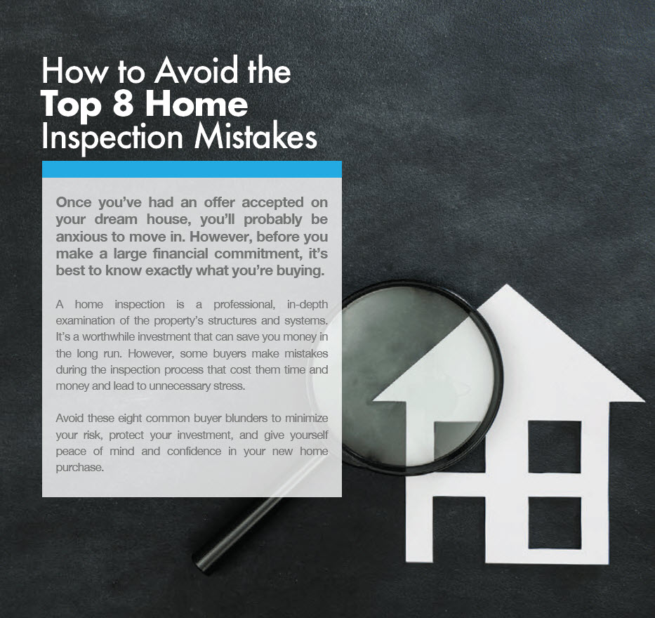 How to Avoid the Top 8 Home Inspection Mistakes