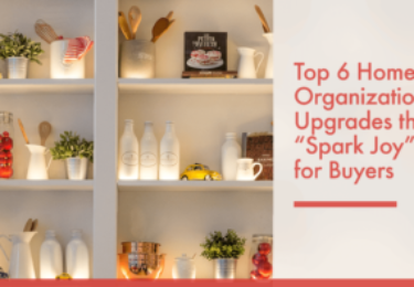Photo of Top 6 Home Organization Upgrades that “Spark Joy” for Buyers