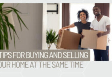 Photo of 9 Tips for Buying and Selling Your Home at the Same Time